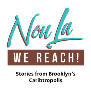 Nou La–We Reach! Share Your Story and Your Culture