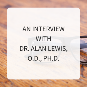 Dr. Alan Lewis, OD, Ph.D