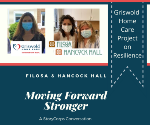 Griswold Home Care Project On Resilience- Moving Forward Stronger with Filosa Hancock Hall
