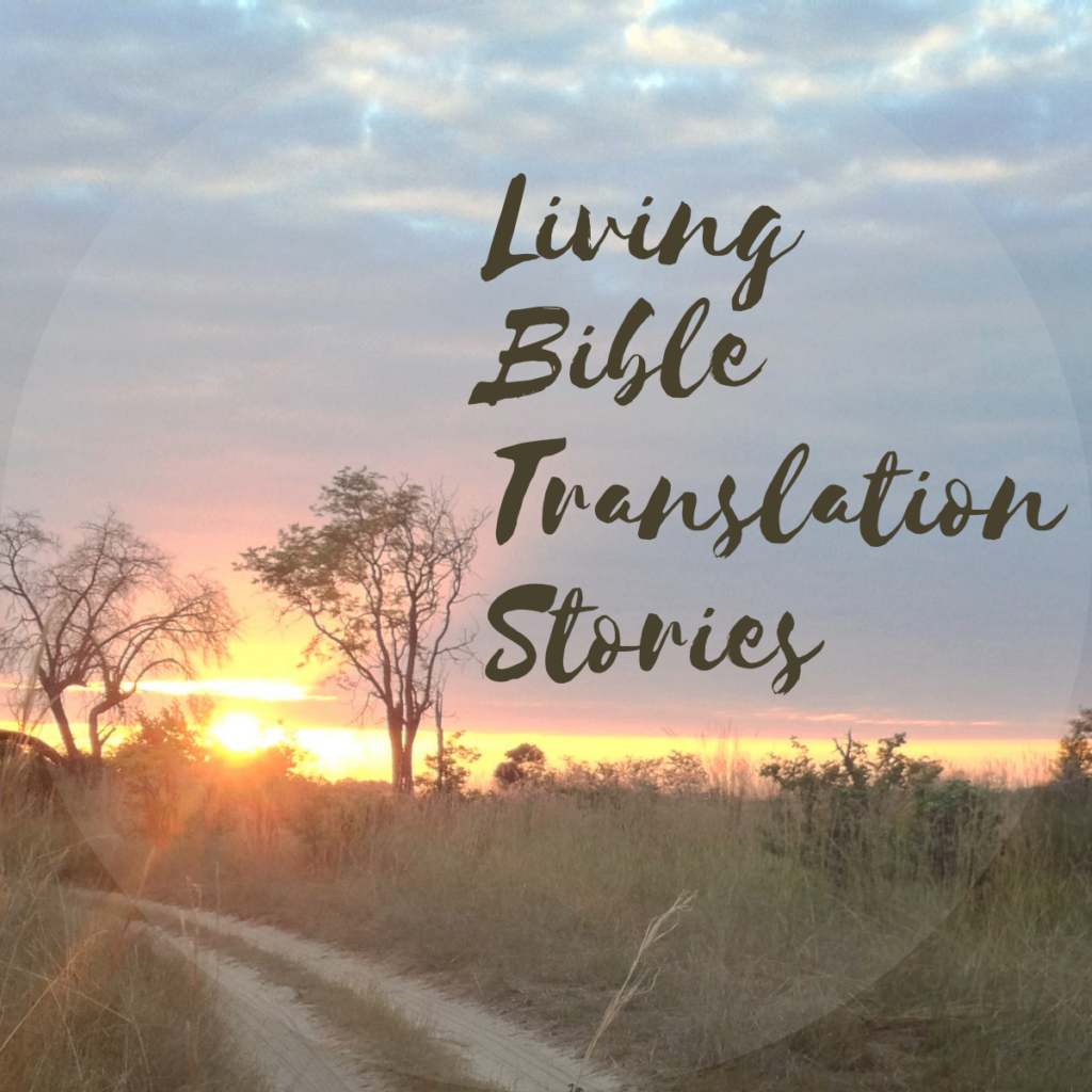 Living Bible Translation Stories